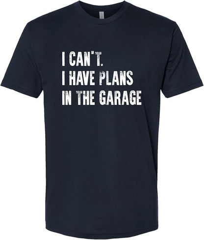 Go All Out Adult I Can't I Have Plans in The Garage Funny Dad Gift Deluxe Soft - Image 2