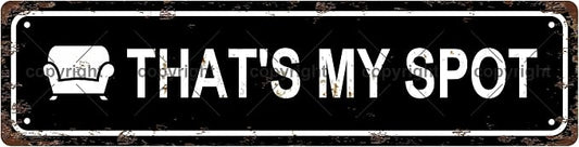 THAT'S MY SPOT Space Vintage Metal Tin Street Sign Bar Cafe Garage Cave Home by Unknown