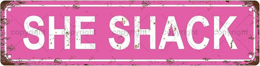 SHE SHACK Space Vintage Metal Tin Sign, Street Sign, Home Decor, Room Decor by Unknown