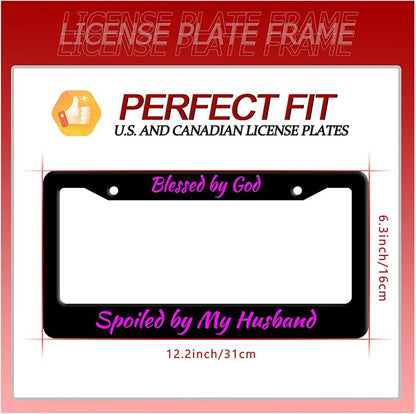 Blessed by God Spoiled by My Husband License Plate Frame Funny Texts License - Image 7